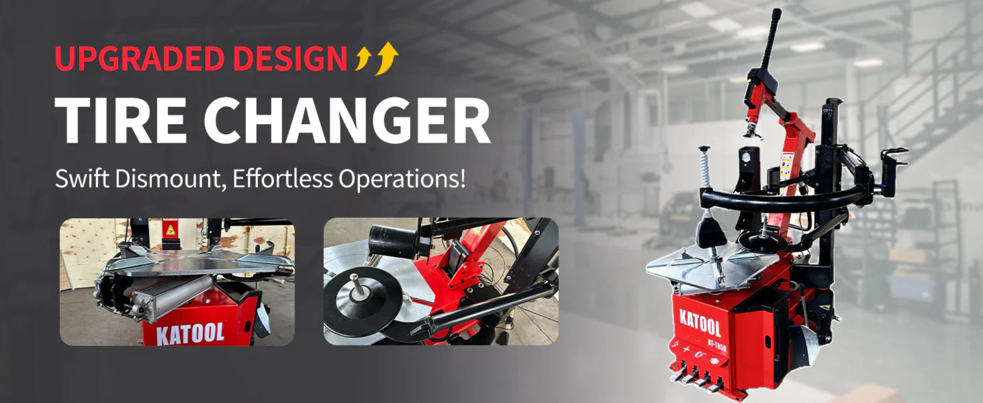 Katool KT-T850 tilt-arm tire changer promotional banner with upgraded design callout, showing machine in workshop setting and closeup component views